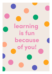 Learning is Fun Greeting Card