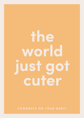 World Just Got Cuter Greeting Card