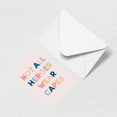 Heroes Greeting Card